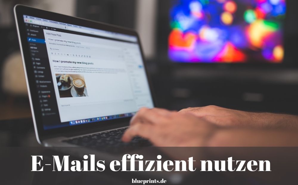 E-Mail effizienter Umgang