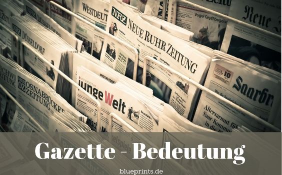 Gazette - Bedeutung