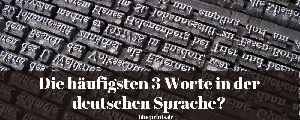 Häufigsten Worte in der deutschen Sprache