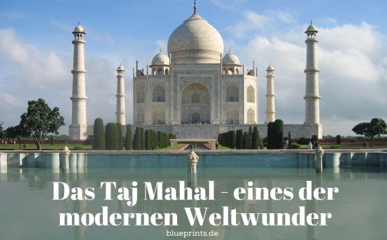 Das Taj Mahal